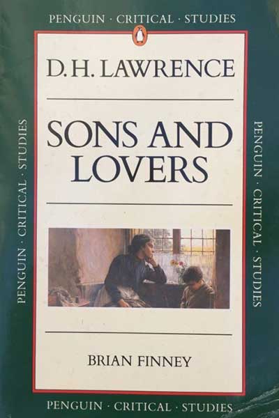 D.H. Lawrence Sons and Lovers by Author Brian Finney Book Cover